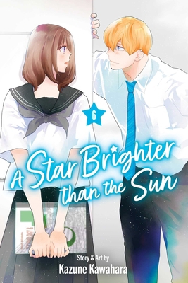 A Star Brighter Than the Sun, Vol. 6 1974763579 Book Cover