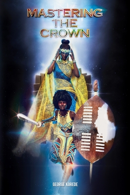Mastering The Crown 1716738113 Book Cover