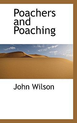 Poachers and Poaching 1116903970 Book Cover