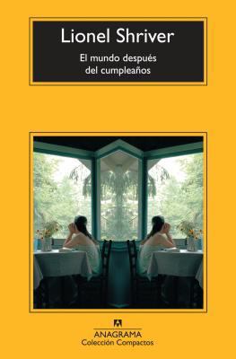 El Mundo Despues del Cumpleanos = The World Aft... [Spanish] 8433977318 Book Cover