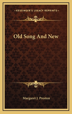 Old Song and New 1163738476 Book Cover