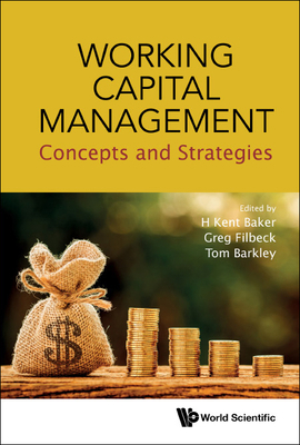 Working Capital Management: Concepts and Strate... 9811259658 Book Cover