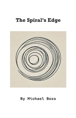 The Spiral's Edge 1966196199 Book Cover