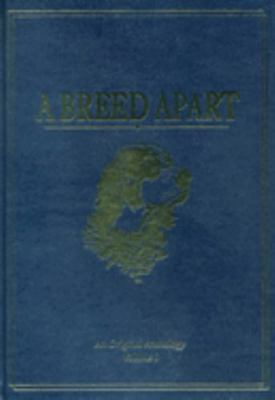 A Breed Apart: A Tribute to the Hunting Dogs Th... 0924357401 Book Cover