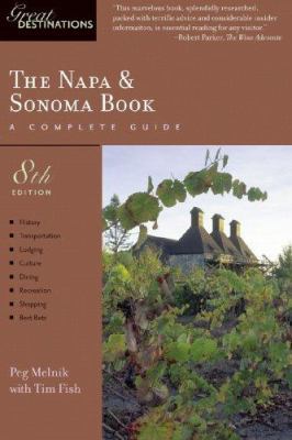 Explorer's Guides: Napa & Sonoma Book: A Comple... 1581570937 Book Cover