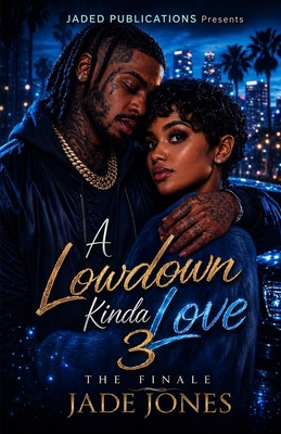 A Lowdown Kinda Love 3 B0H2MP8GJM Book Cover