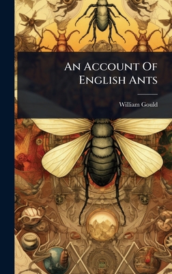 An Account Of English Ants 1024484165 Book Cover