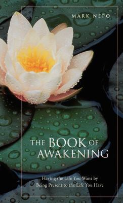 The Book of Awakening: Having the Life You Want... [Large Print] 1594135371 Book Cover
