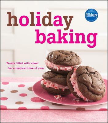 Pillsbury Holiday Baking: Treats Filled with Ch... 1572158093 Book Cover