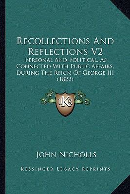 Recollections And Reflections V2: Personal And ... 1164172603 Book Cover