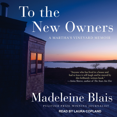 To the New Owners: A Martha's Vineyard Memoir 1541464818 Book Cover