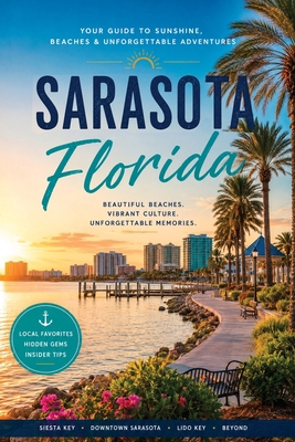 Sarasota Florida B0H3DCM32F Book Cover