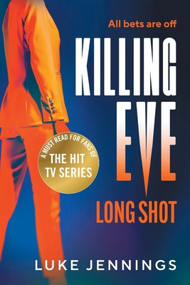 Killing Eve: Long Shot 1806560445 Book Cover