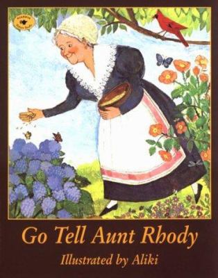 Go Tell Aunt Rhody 0689807651 Book Cover