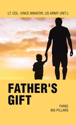 Father's Gift: Three Big Pillars 1665740574 Book Cover