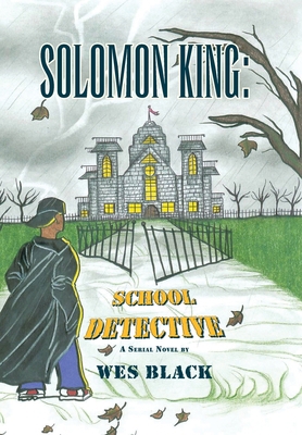 Solomon King: School Detective 142579596X Book Cover