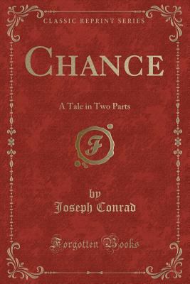 Chance: A Tale in Two Parts (Classic Reprint) 1330362608 Book Cover