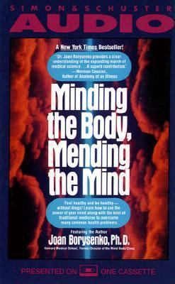 Minding the Body, Mending the Mind 0671667785 Book Cover