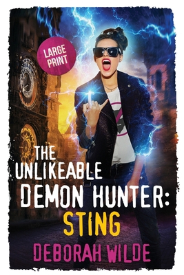 The Unlikeable Demon Hunter: Sting: Large Print... 1988681294 Book Cover