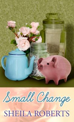 Small Change [Large Print] 1602857903 Book Cover