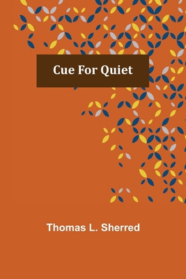 Cue for Quiet 9356151431 Book Cover