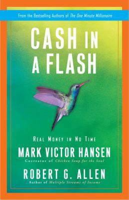 Cash in a Flash: Real Money in No Time 0307453316 Book Cover