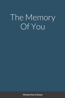 The Memory Of You 1387133349 Book Cover