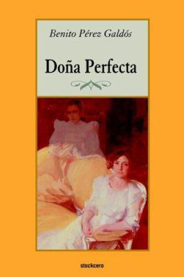 Doña Perfecta [Spanish] 9871136137 Book Cover