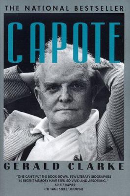 Capote: A Biography 0345360788 Book Cover