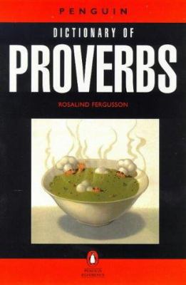 Dictionary of Proverbs, the Penguin 0140511180 Book Cover