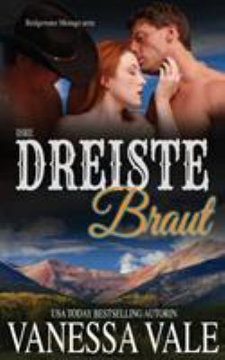 Ihre dreiste Braut [German] 1795900709 Book Cover