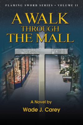 A Walk Through the Mall 1462706290 Book Cover