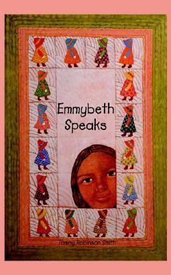 Emmybeth Speaks 0976779307 Book Cover