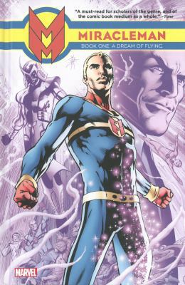 Miracleman Book 1: A Dream of Flying 0785154620 Book Cover