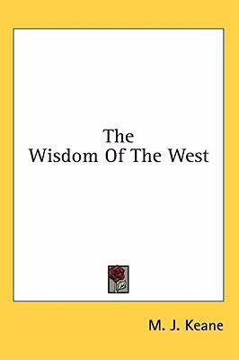 The Wisdom Of The West 1436673909 Book Cover