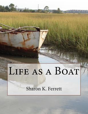 Life as a Boat 1508531048 Book Cover