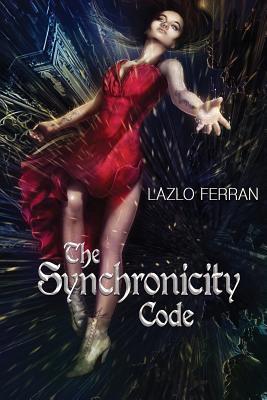 The Synchronicity Code: An Ex Secret Agent Para... 0993595758 Book Cover