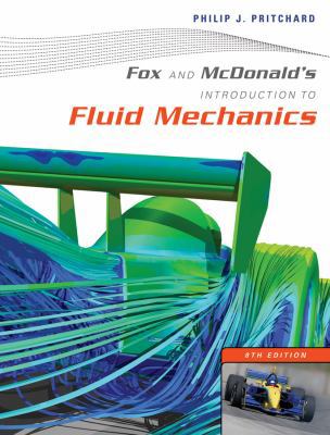 Fox and McDonald's Introduction to Fluid Mechanics 0470547553 Book Cover