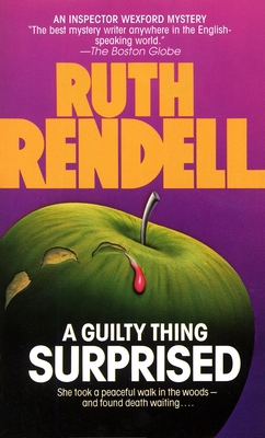 A Guilty Thing Surprised: Inspector Wexford Book 5 0345348117 Book Cover