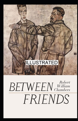 Between Friends illustrated B085RTHWDY Book Cover