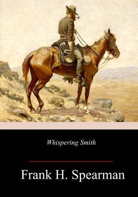 Whispering Smith 1986728935 Book Cover