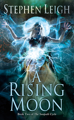 A Rising Moon 075641606X Book Cover