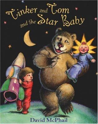 Tinker and Tom and the Star Baby 0316563498 Book Cover