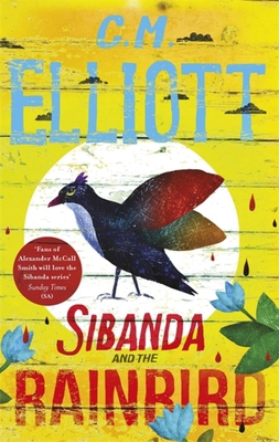 Sibanda and the Rainbird 1472130499 Book Cover