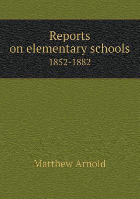 Reports on Elementary Schools 1852-1882 5518668864 Book Cover