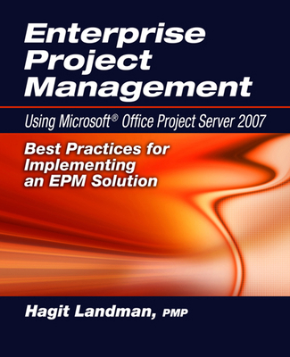 Enterprise Project Management Using Microsoft(r... 1932159975 Book Cover