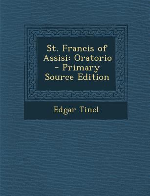 St. Francis of Assisi: Oratorio [Italian] 1295496577 Book Cover