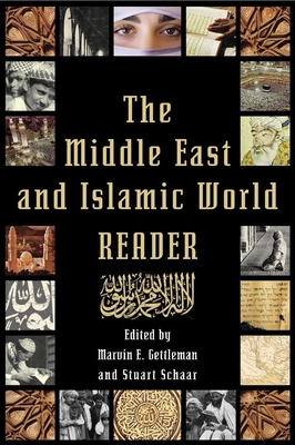 The Middle East and Islamic World Reader 0802139361 Book Cover