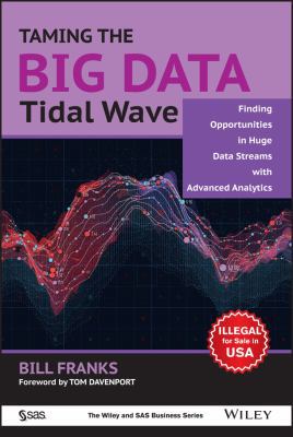 Taming the Big Data Tidal Wave: Finding Opportu...            Book Cover