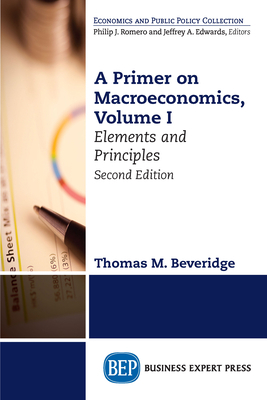 A Primer on Macroeconomics: Elements and Princi... 1631577239 Book Cover
